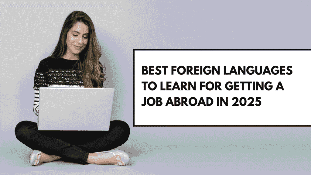 Best Foreign Language to Learn for Getting a Job Abroad in 2025.png